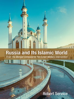 Russia and Its Islamic World - ebook